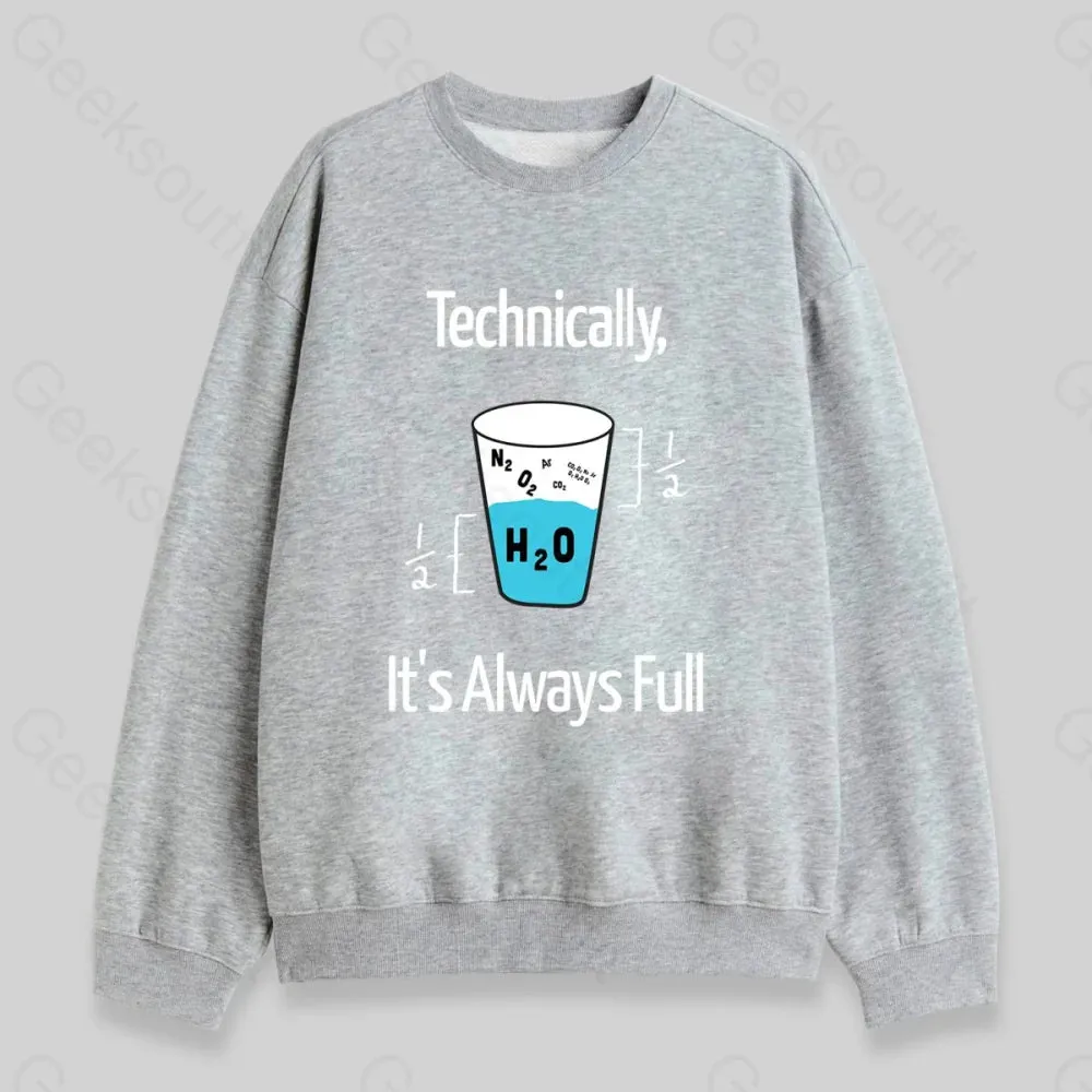 It's Always Full Sweatshirt - Image 3