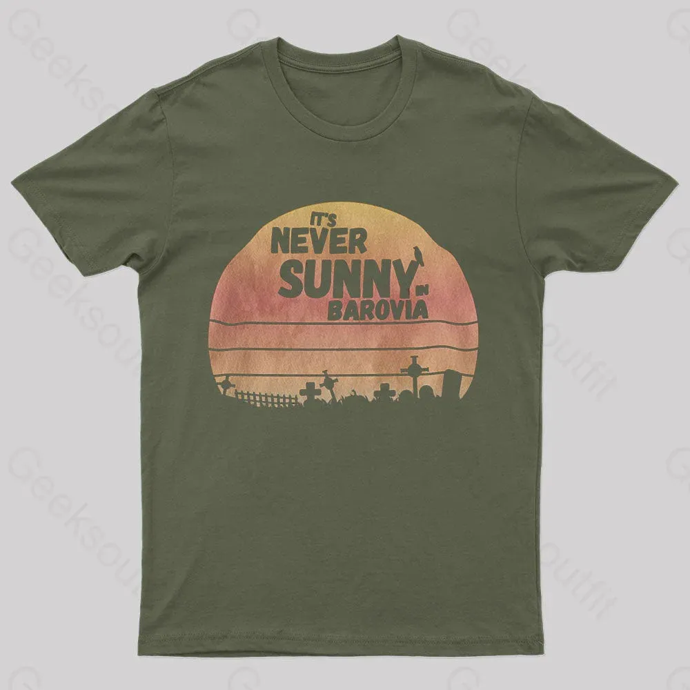 It's Never Sunny In Barovia Nerd T-Shirt