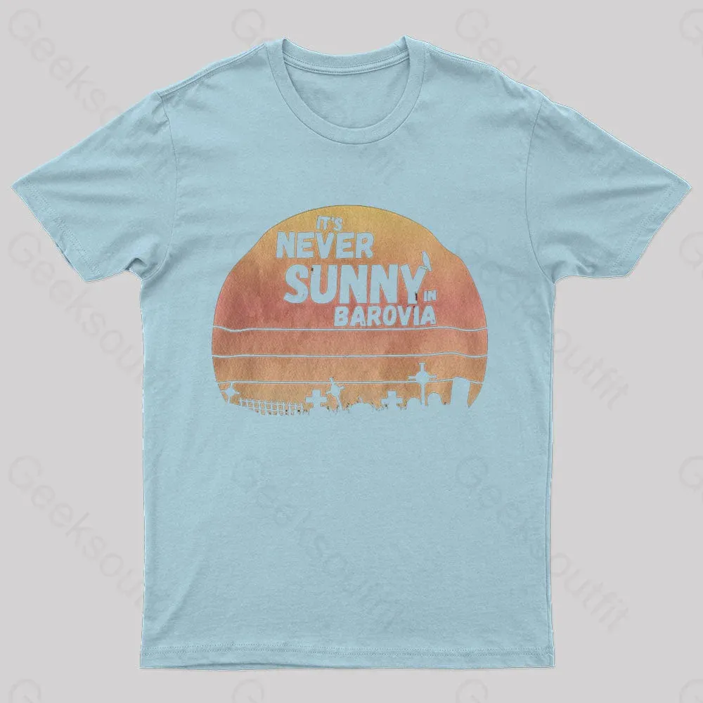 It's Never Sunny In Barovia Nerd T-Shirt - Image 8