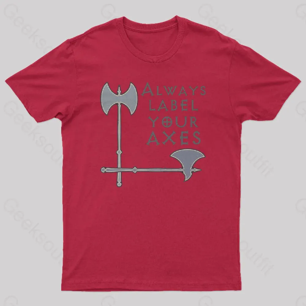 Label your axes Funny Math Geek T-Shirt - Image 5