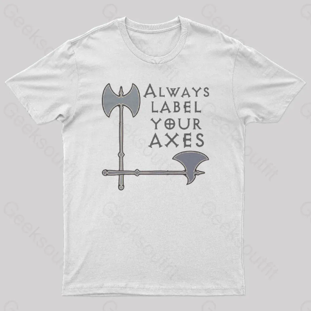 Label your axes Funny Math Geek T-Shirt - Image 8