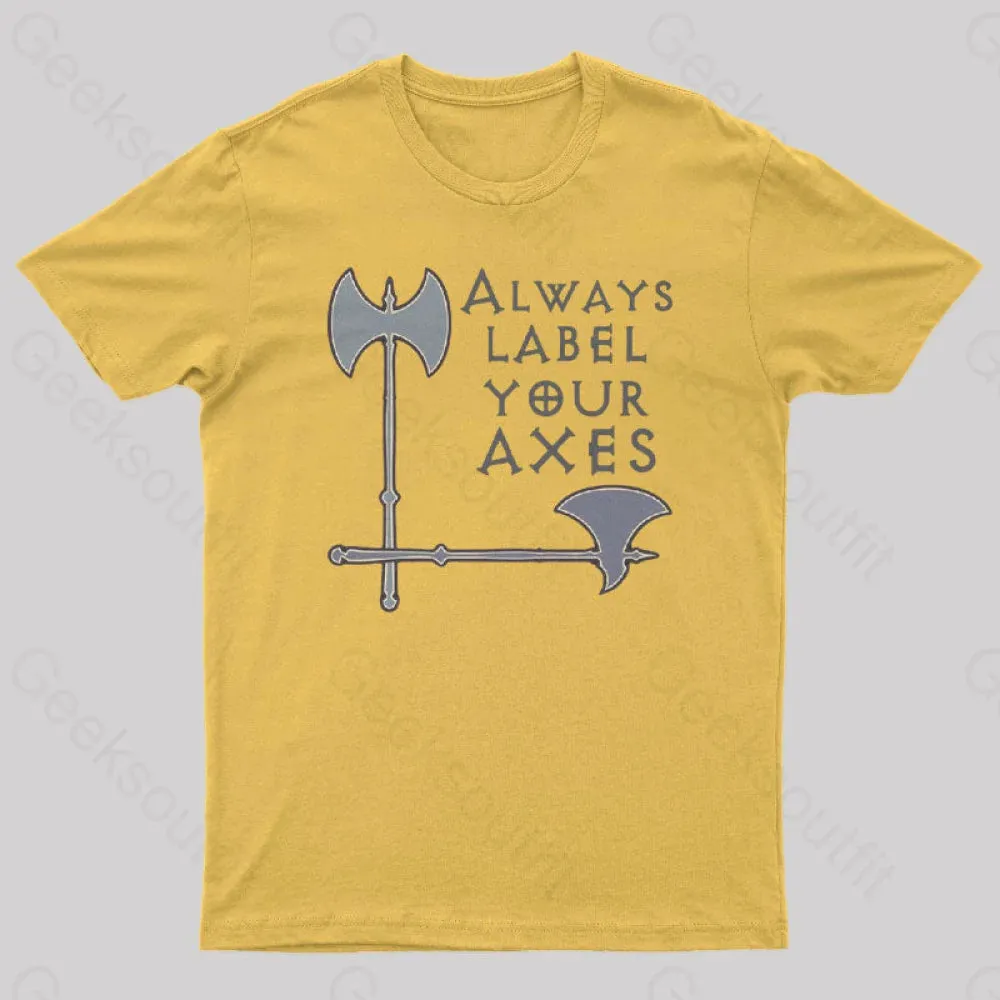Label your axes Funny Math Geek T-Shirt - Image 4