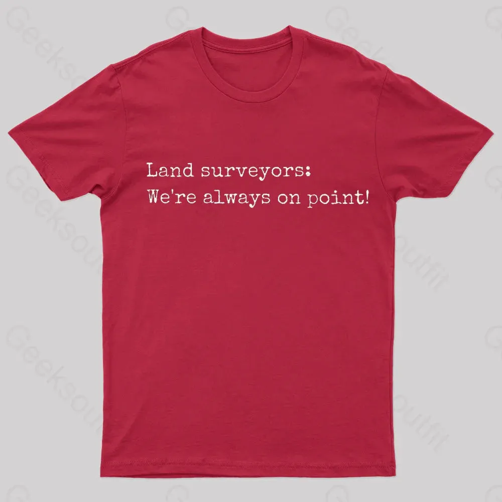 Land Surveyors Geek T-Shirt - Image 4