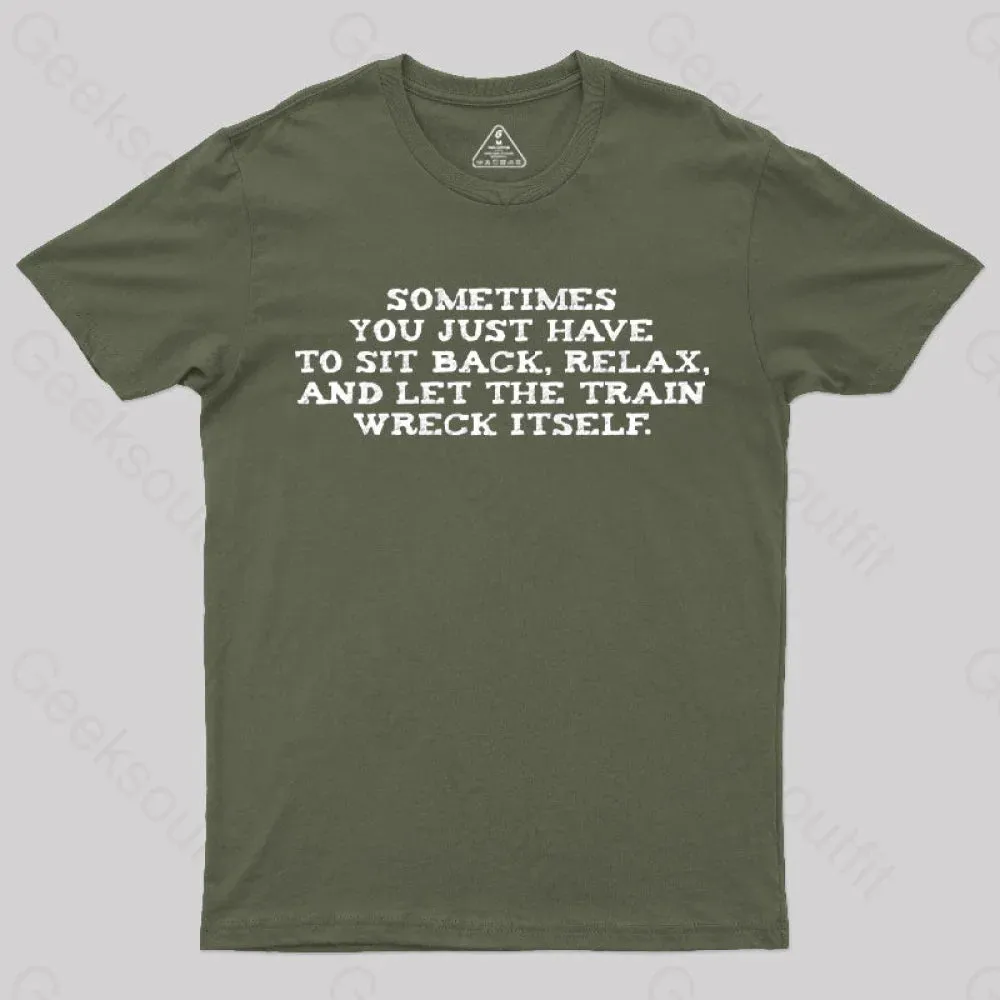 Let The Train Wreck Itself T-Shirt - Image 3
