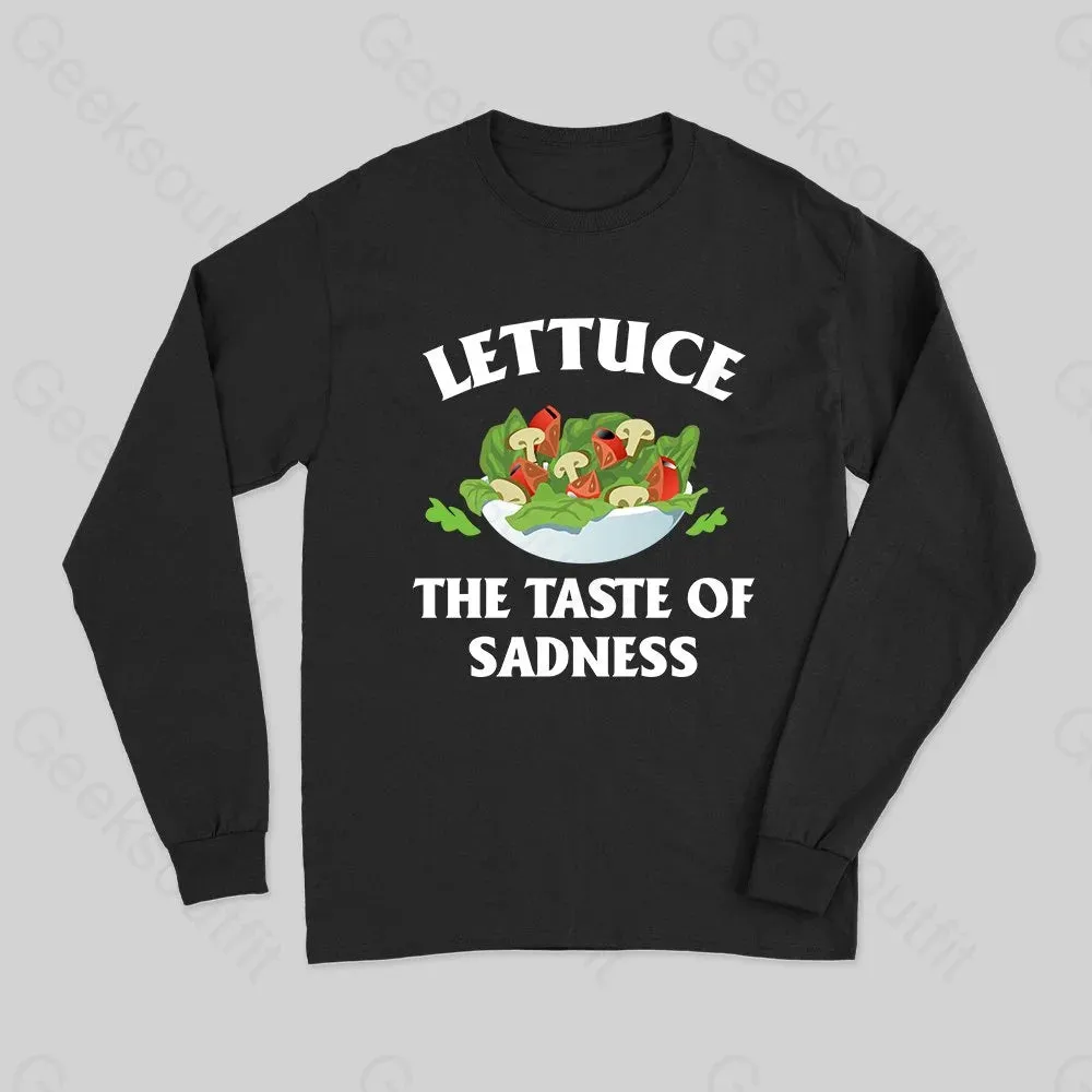 Lettuce The Taste Of Sadness Long Sleeve T-Shirt - Image 3