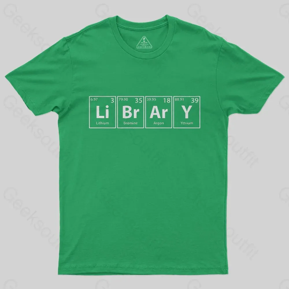 Library (Li-Br-Ar-Y) Periodic Elements T-Shirt - Image 5