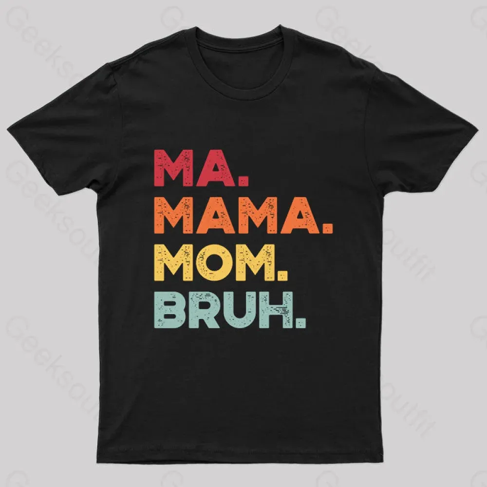 Ma Mama Mom Bruh Nerd T-Shirt - Image 2