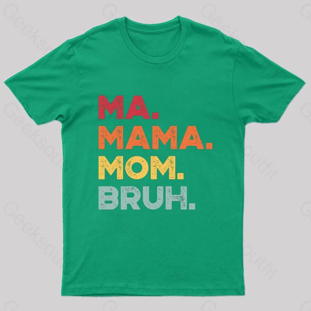 Ma Mama Mom Bruh Nerd T-Shirt - Image 4