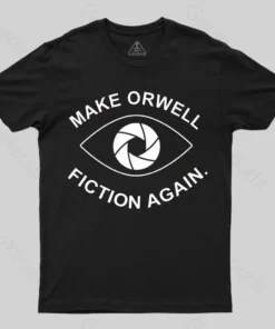 Alternative view of Make Orwell Fiction Again- 1984 Doublespeak is Here T-shirt