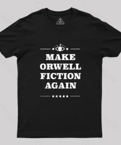 Alternative view of Make Orwell Fiction Again Geek T-Shirt