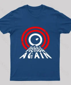 Make Orwell Fiction Again Geek T-Shirt