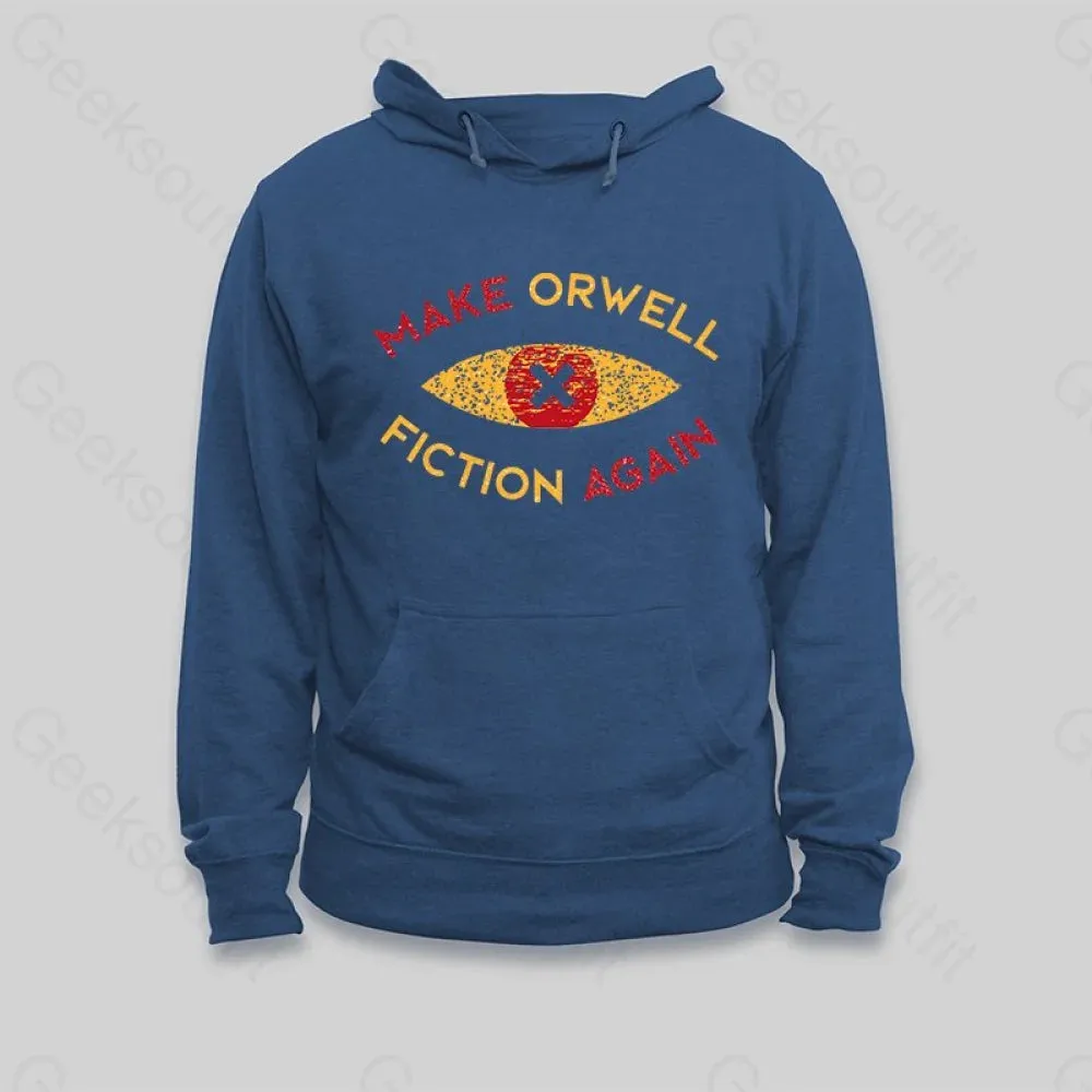 Make Orwell fiction again Hoodie - Image 2