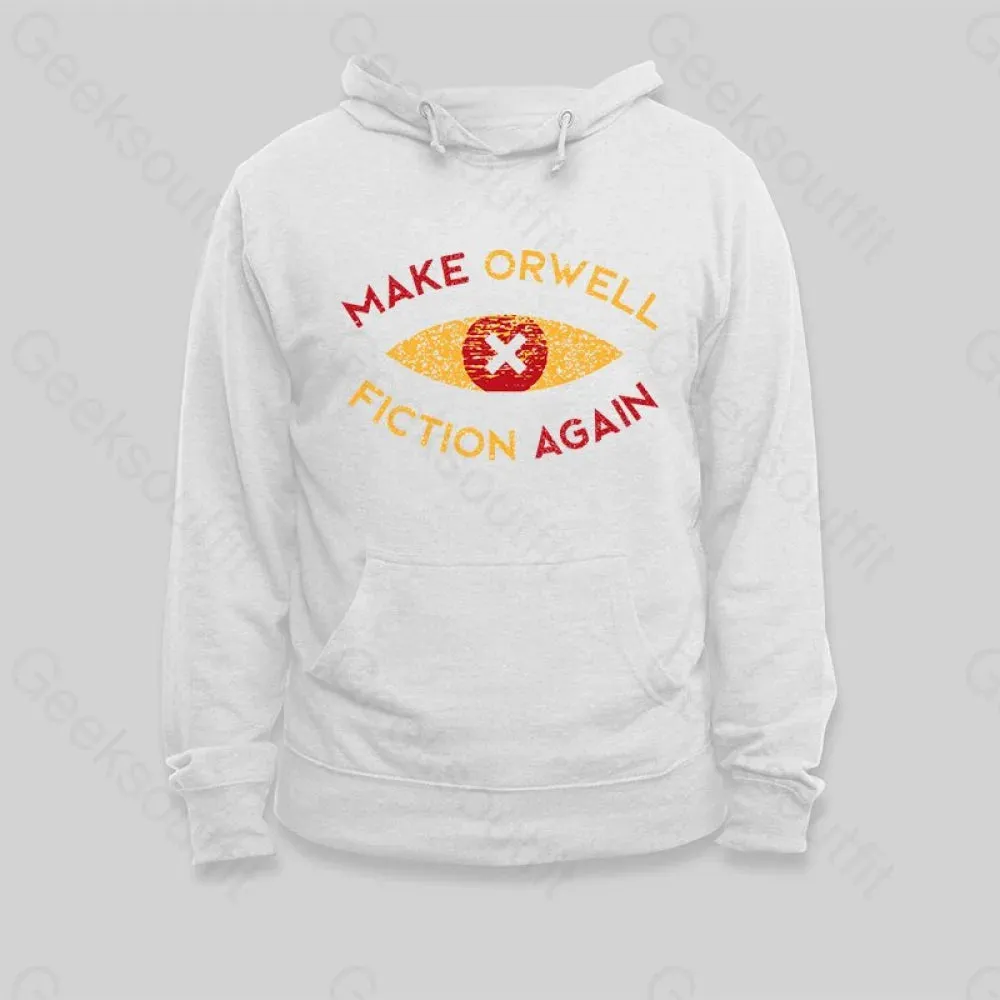 Make Orwell fiction again Hoodie - Image 5