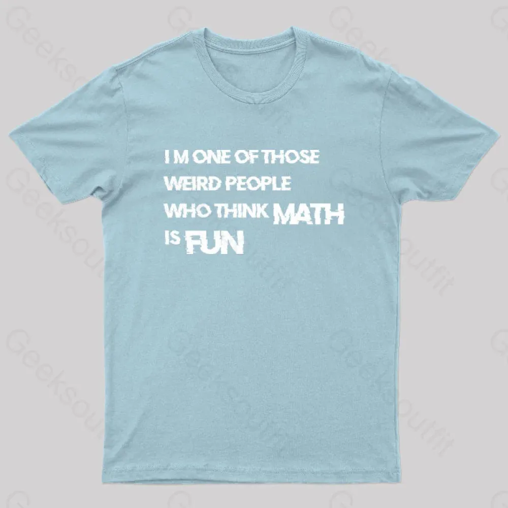 Math Is Fun Nerd T-Shirt - Image 9