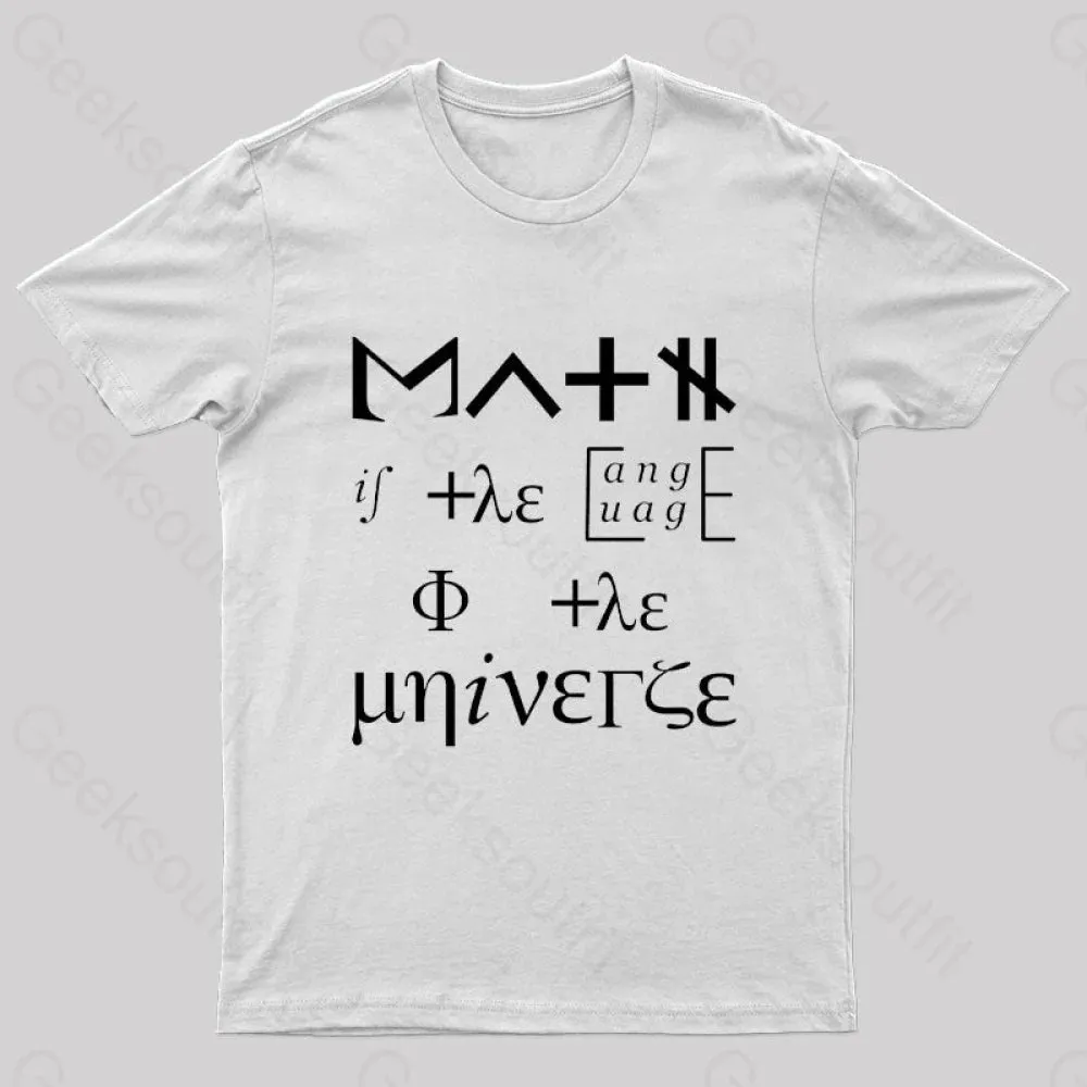 Math Is The Language Of The Universe Nerd T-Shirt - Image 8