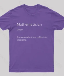 Alternative view of Mathematician Coffee Funny Nerd T-Shirt