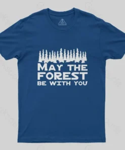 Alternative view of May the forest be with you T-Shirt