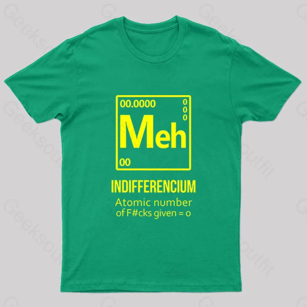 Meh Indifferencium Geek T-Shirt - Image 5