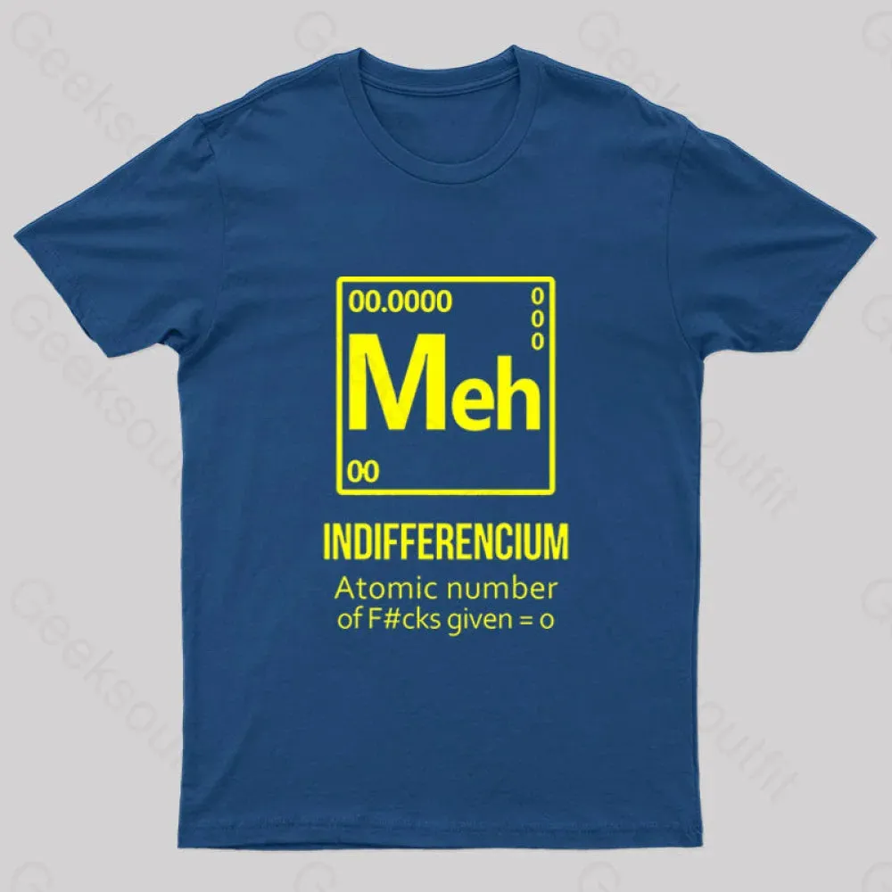 Meh Indifferencium Geek T-Shirt - Image 3