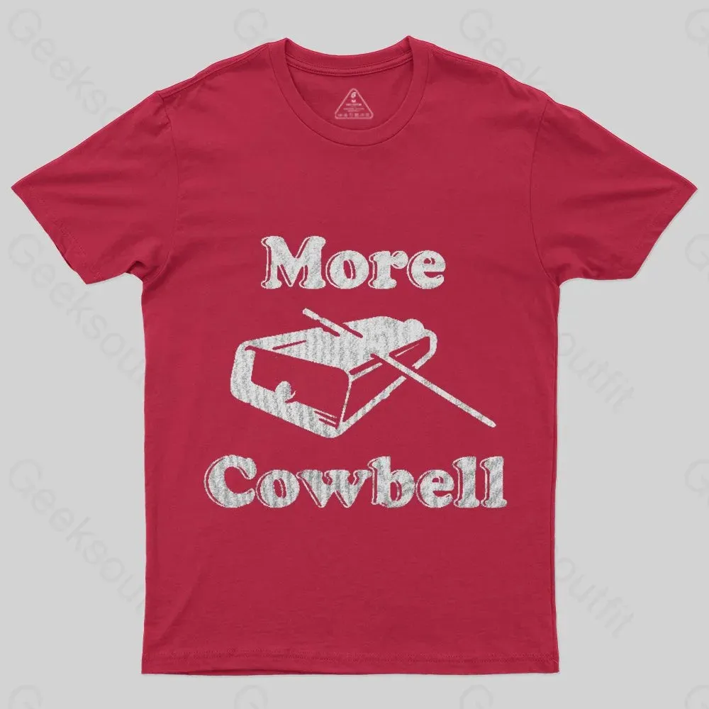MORE COWBELL T-Shirt - Image 4