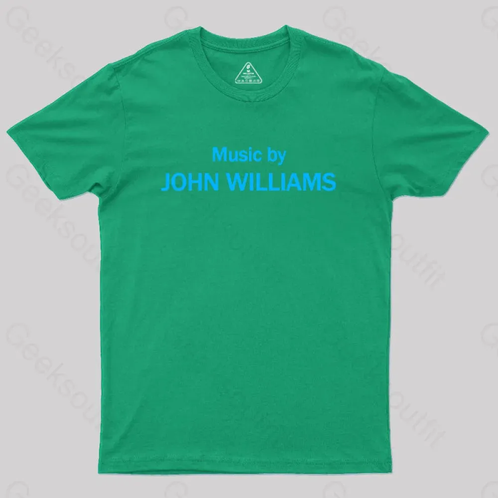 Music by John Williams Geek T-Shirt - Image 9