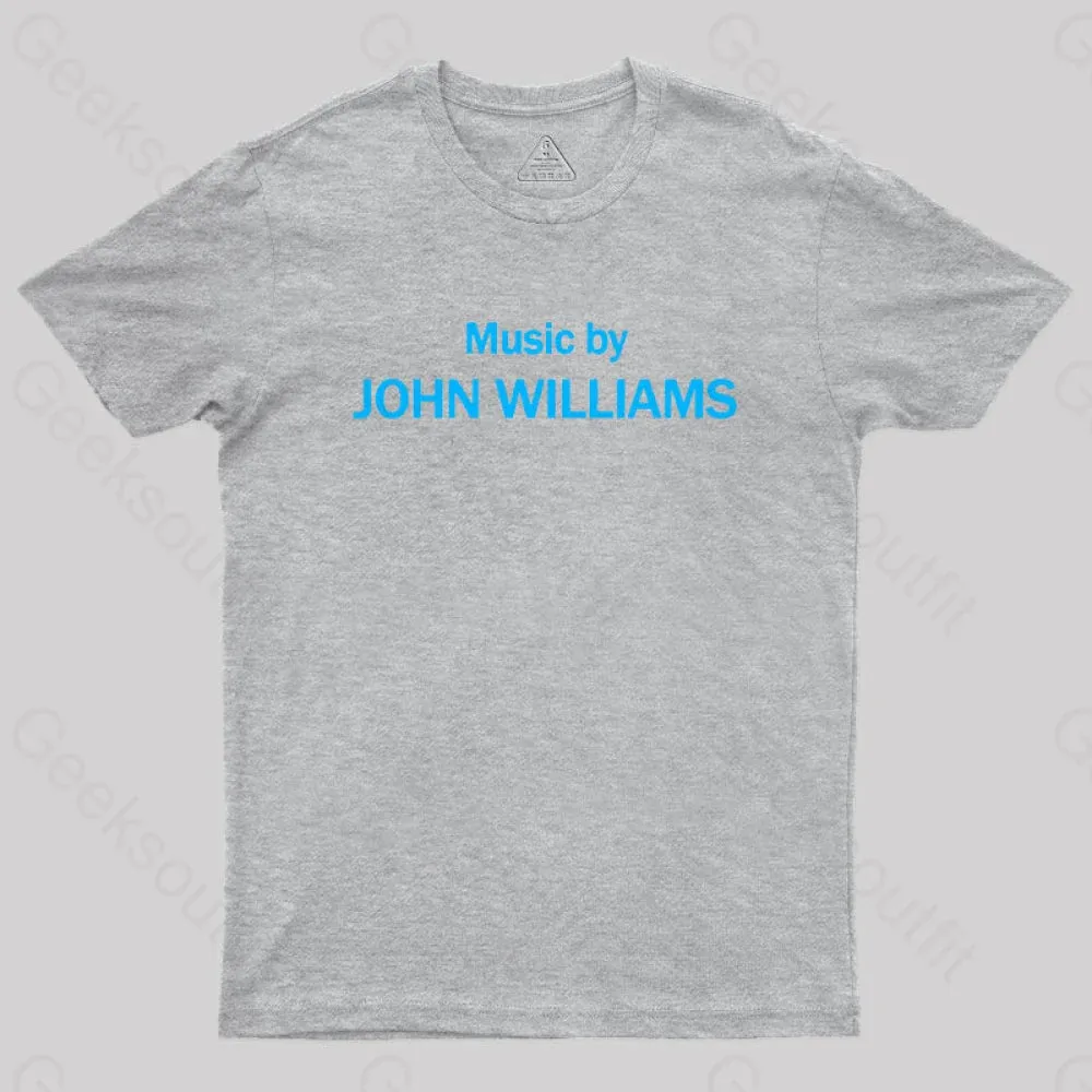 Music by John Williams Geek T-Shirt - Image 4