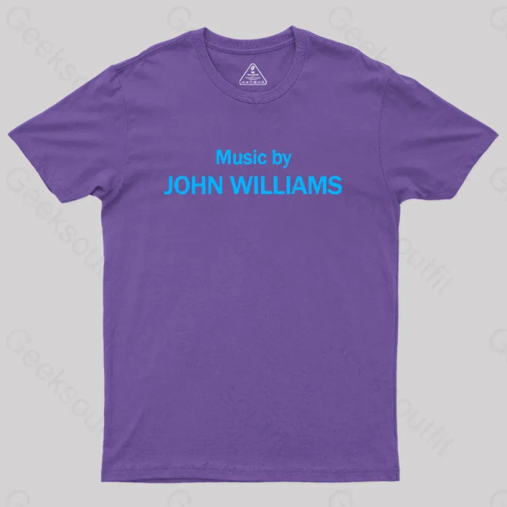 Music by John Williams Geek T-Shirt - Image 6