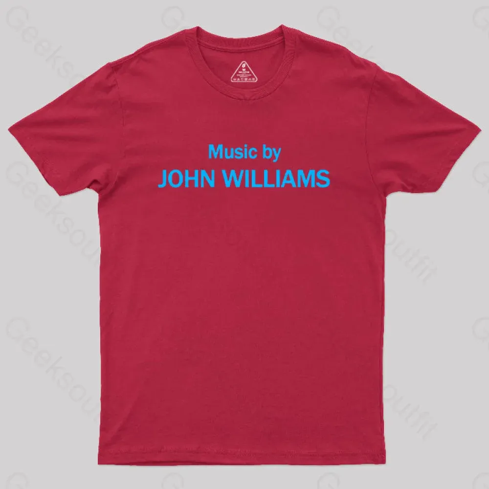 Music by John Williams Geek T-Shirt - Image 5