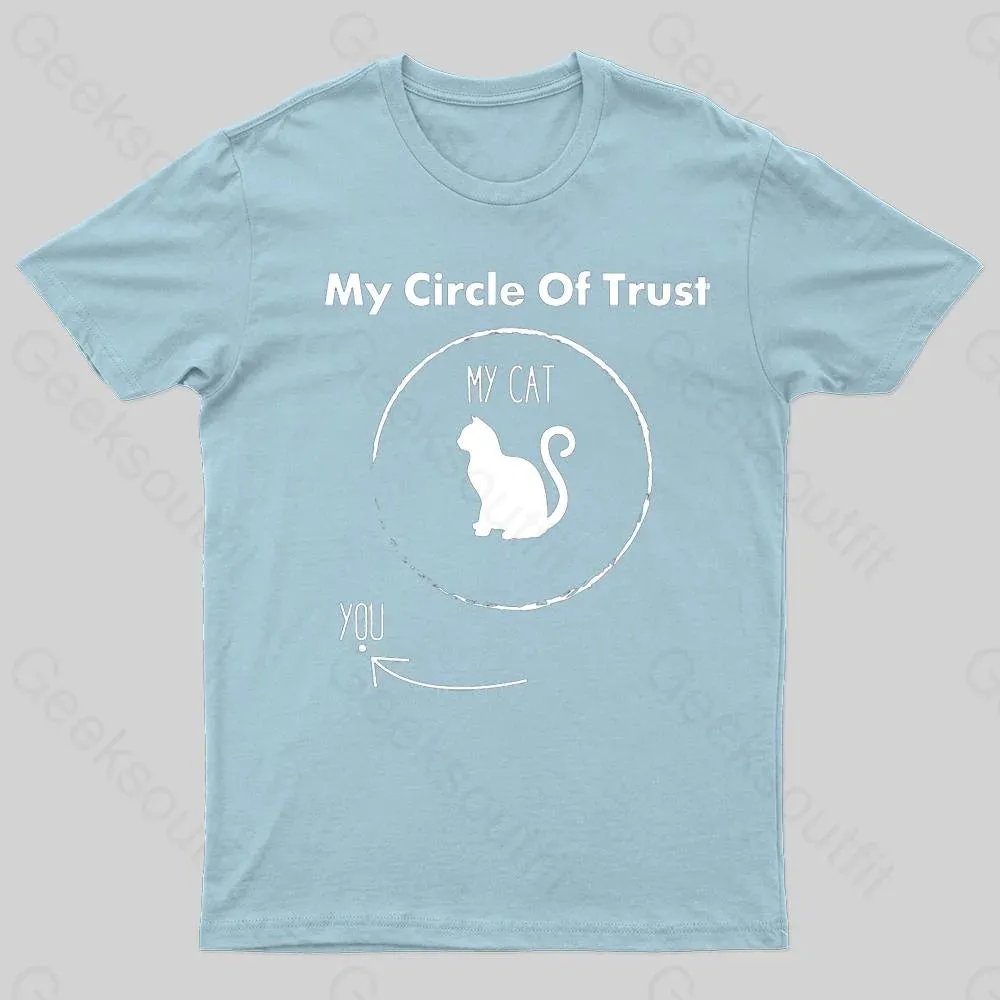 My Circle Of Trust My Cat Geek T-Shirt - Image 7