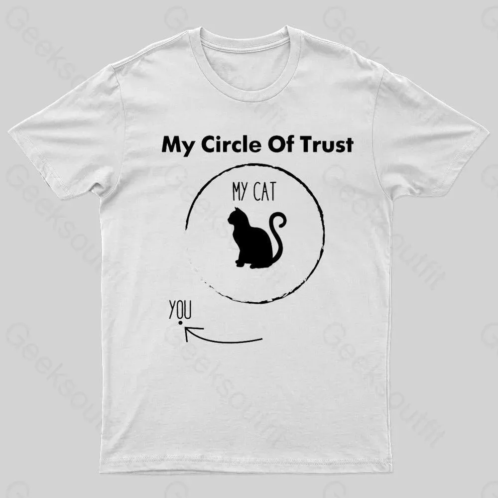 My Circle Of Trust My Cat Geek T-Shirt - Image 8