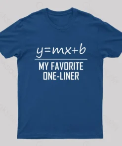 My Favorite One Liner Nerd T-Shirt