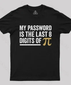 Alternative view of My Password T-Shirt