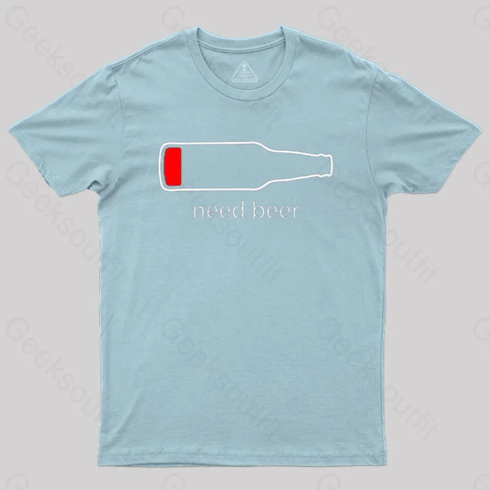 Need Beer T-Shirt - Image 6