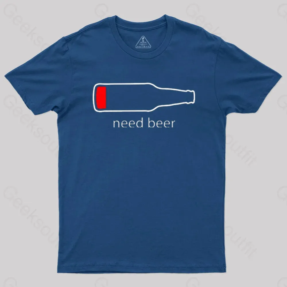 Need Beer T-Shirt - Image 3