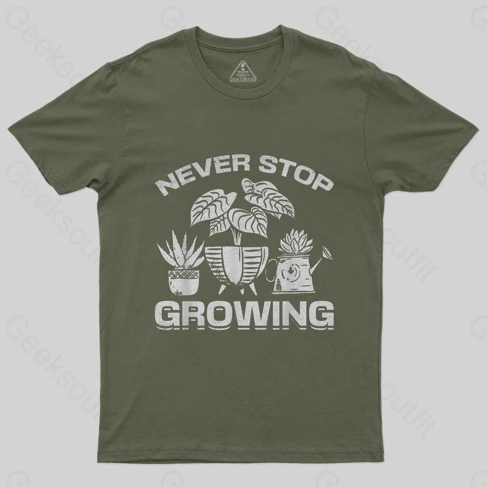 Never Stop Growing T-Shirt - Image 3