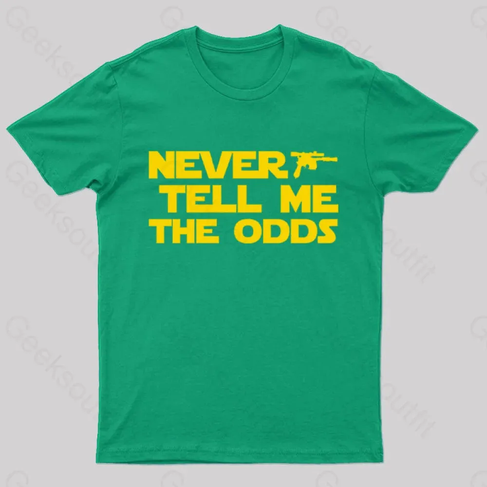 Never Tell Me The Odds Nerd T-Shirt - Image 5