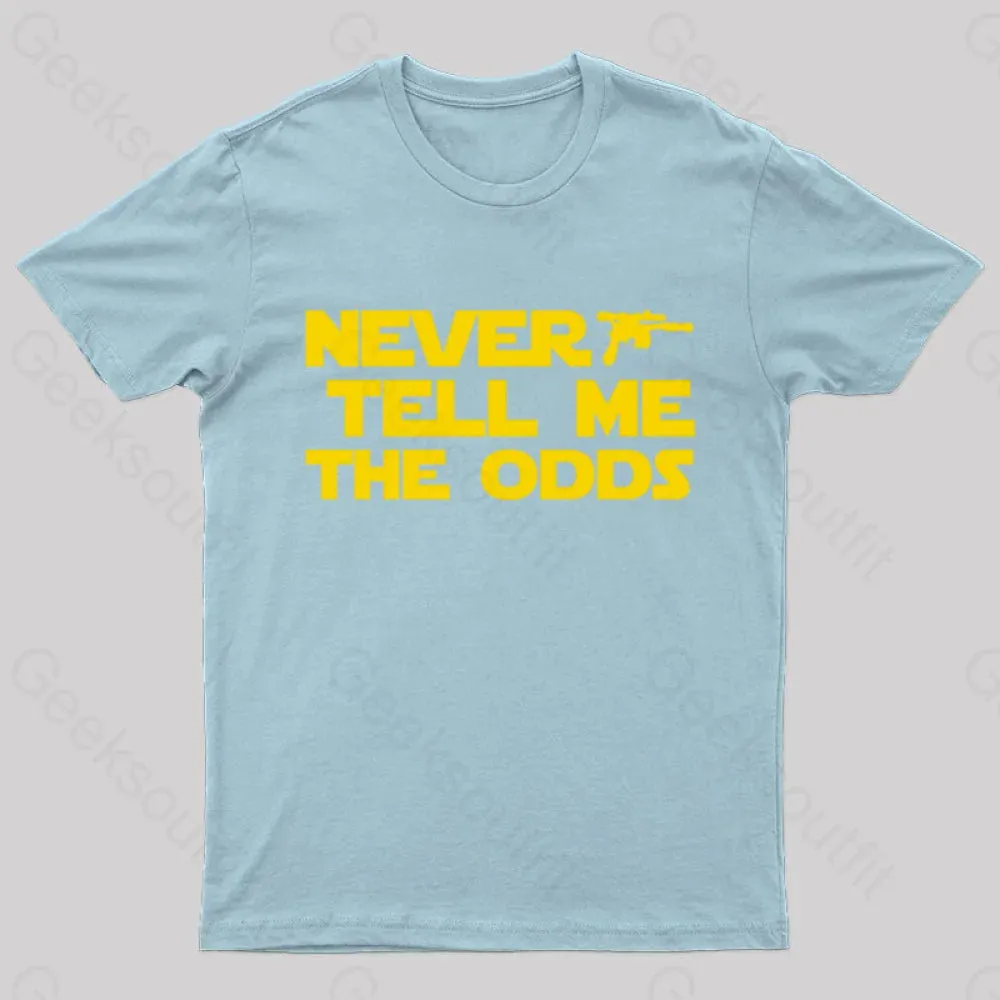 Never Tell Me The Odds Nerd T-Shirt - Image 6
