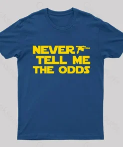Alternative view of Never Tell Me The Odds Nerd T-Shirt