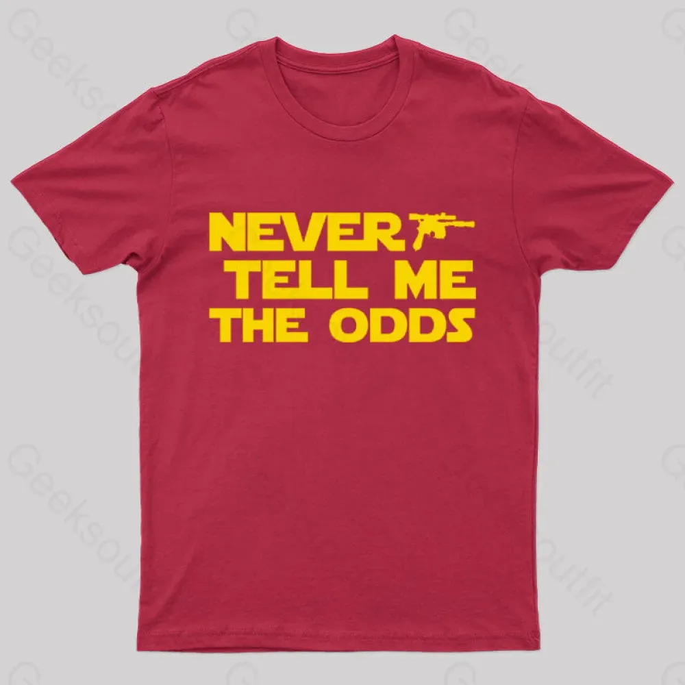 Never Tell Me The Odds Nerd T-Shirt - Image 4