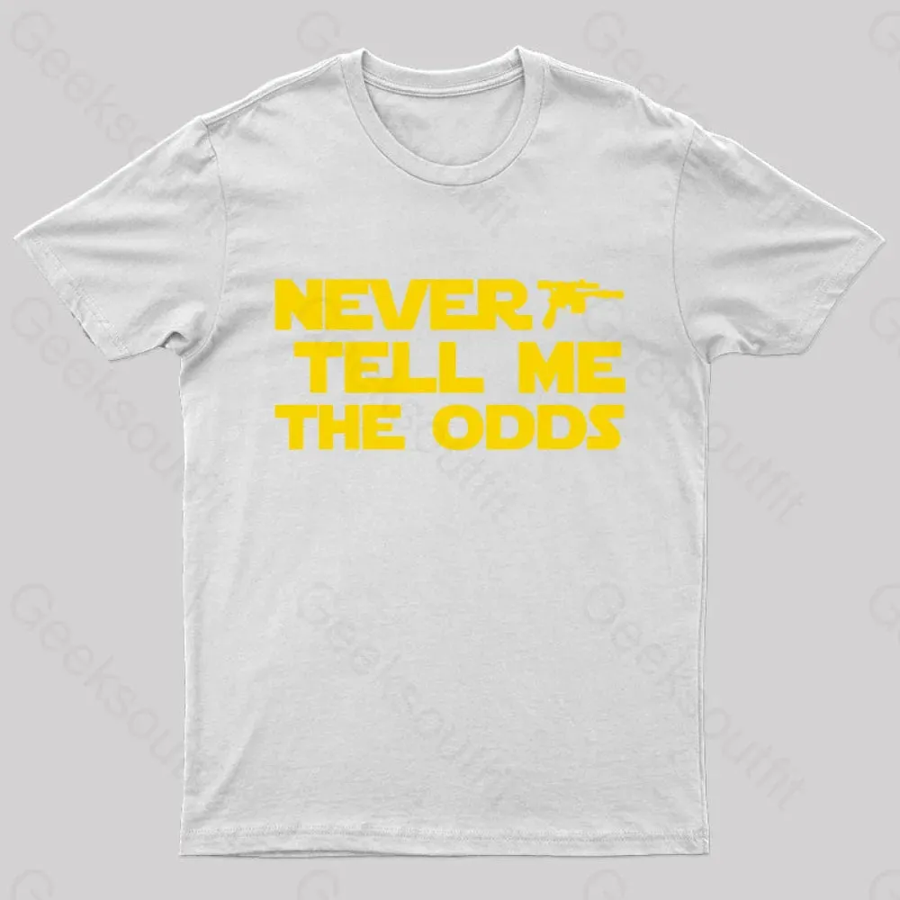 Never Tell Me The Odds Nerd T-Shirt - Image 8
