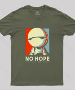 Alternative view of No Hope T-Shirt