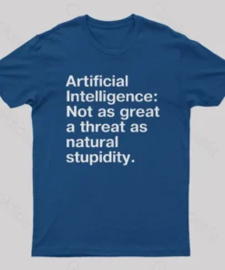 Not as great a threat as natural stupidity Nerd T-Shirt