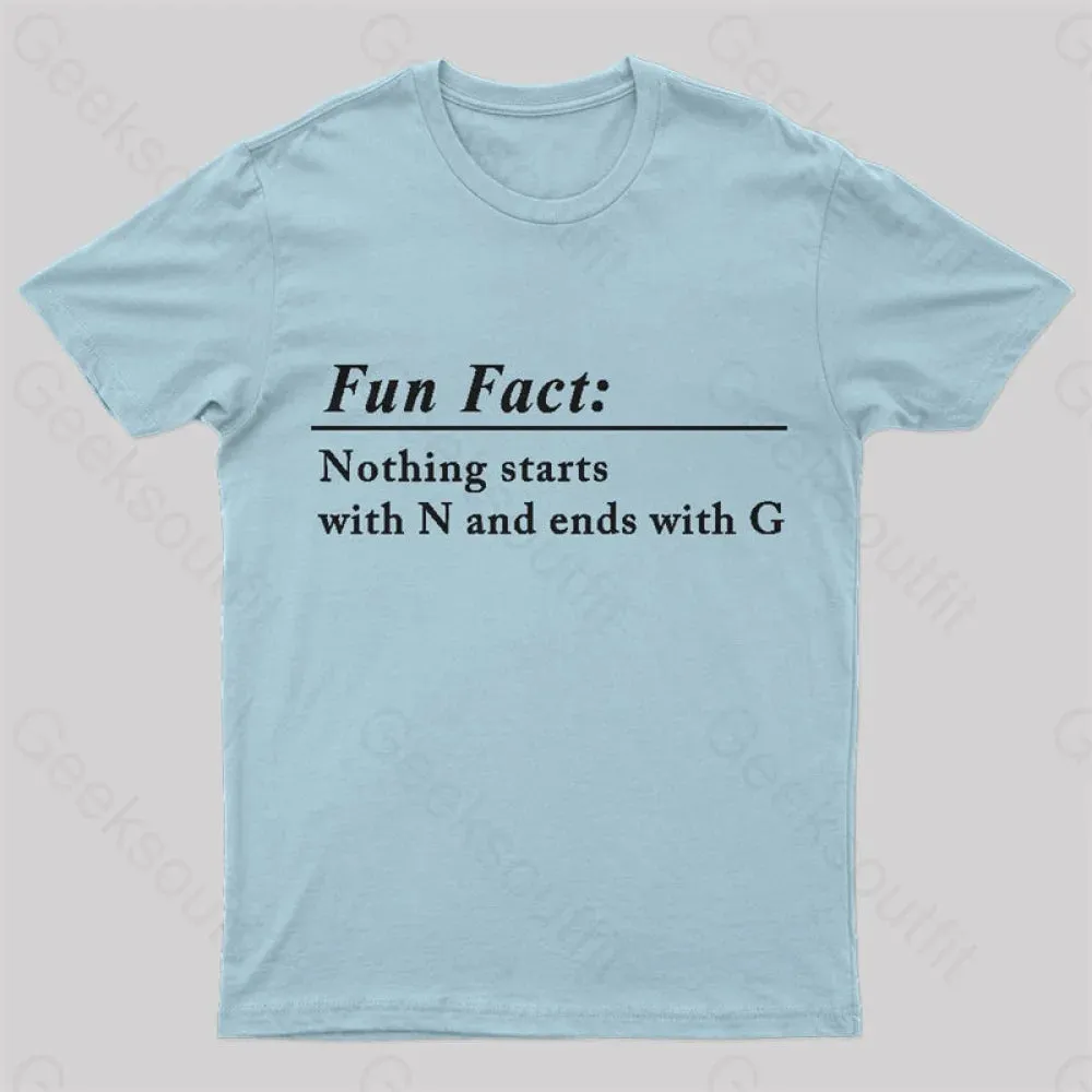 Nothing Starts With N And Ends With G Nerd T-Shirt - Image 8