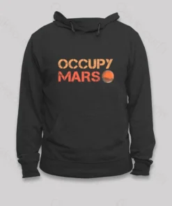 Occupy Mars Hoodie