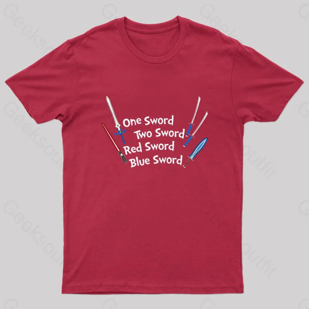 One Sword,Two Sword,Red Sword,Blue Sword Geek T-Shirt - Image 5