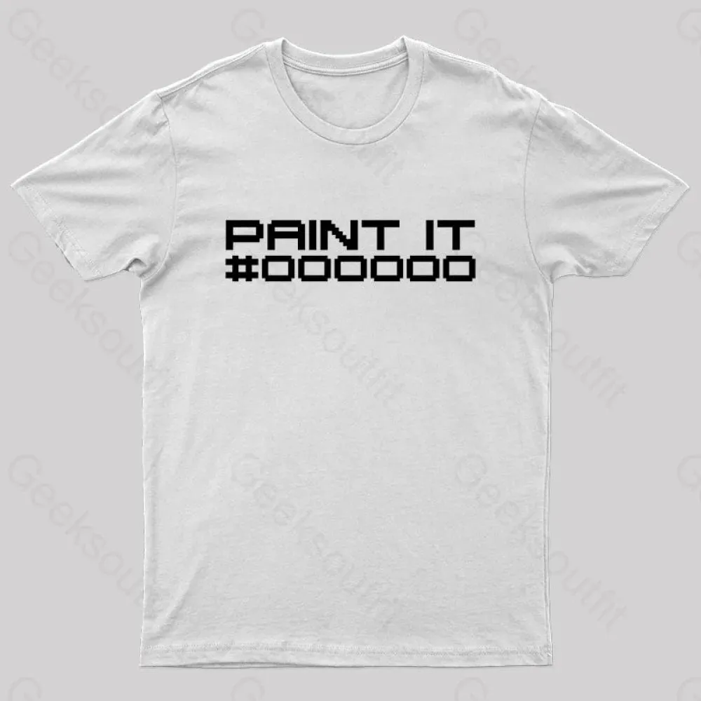 Paint It Black Geek T-Shirt - Image 8