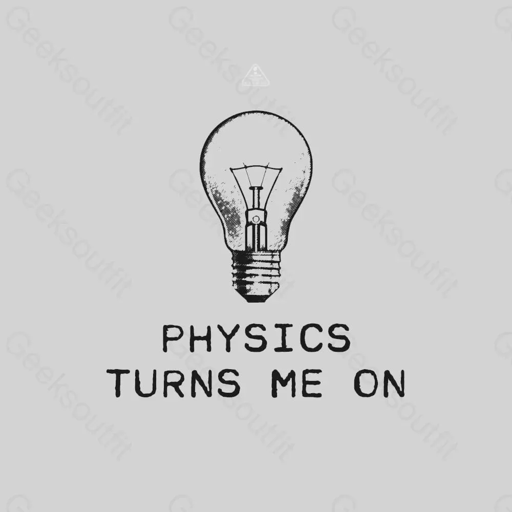 Physics Turns Me On T-Shirt - Image 4