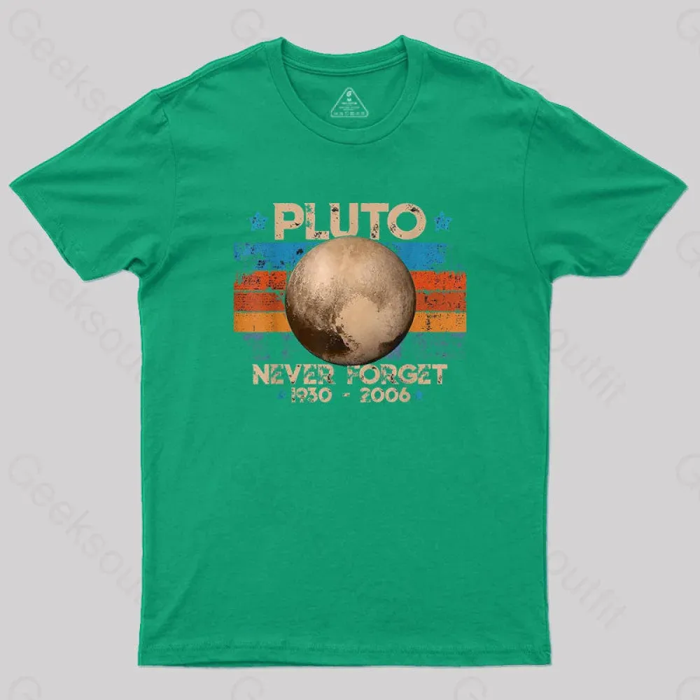 Pluto Never Forget Unisex Geek T-shirt - Image 4