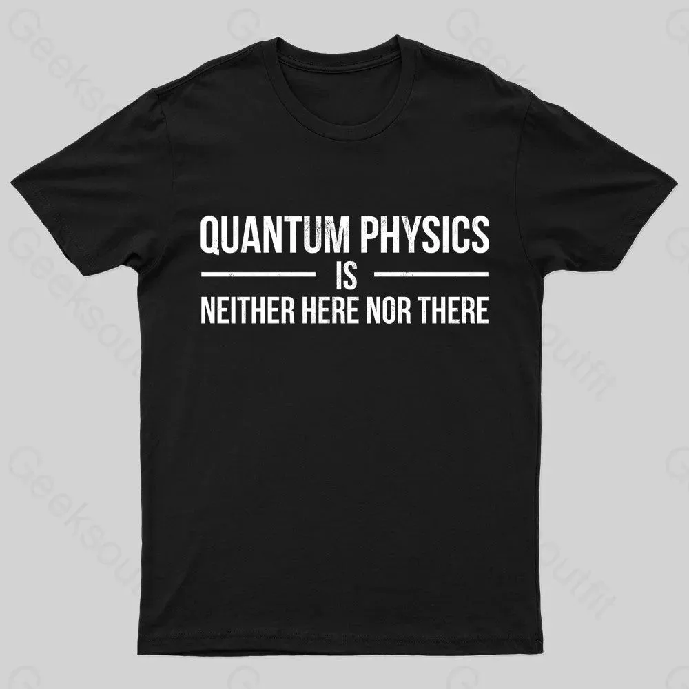 Quantum Physics Nerd T-Shirt