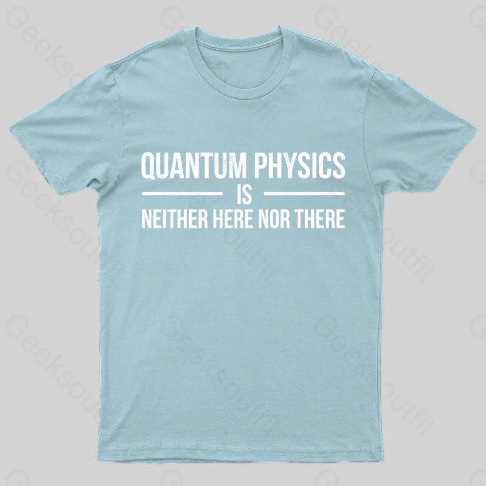 Quantum Physics Nerd T-Shirt - Image 7